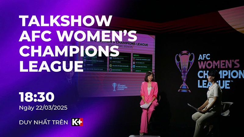 Tận hưởng đại chiến AFC Women’s Champions League trên sân Thống Nhất cùng K+ - 4