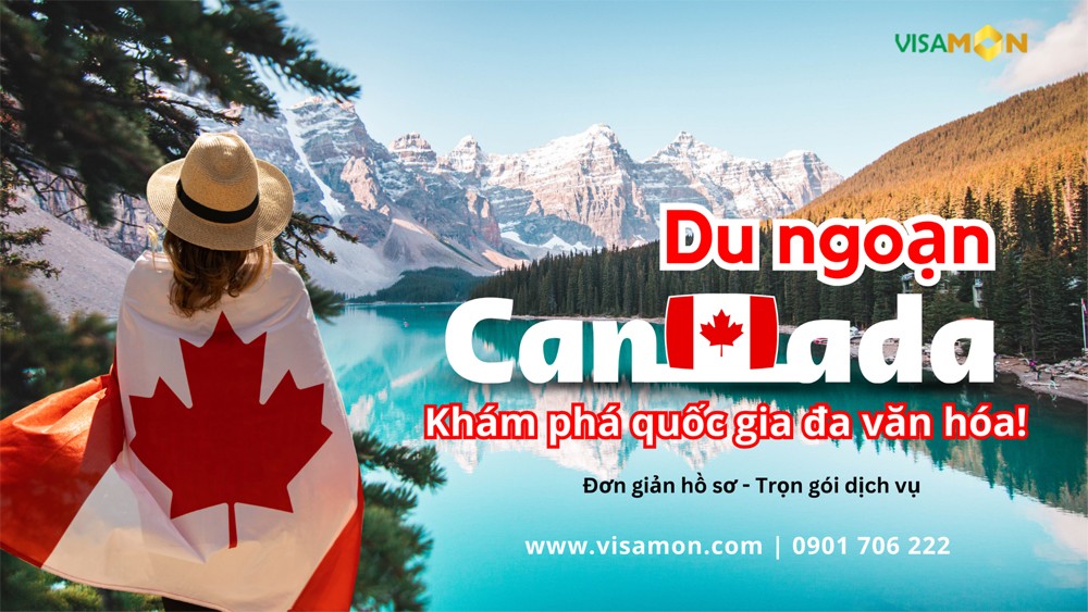 Xin visa Canada - Khám phá đất nước lá phong cùng Visamon - 1