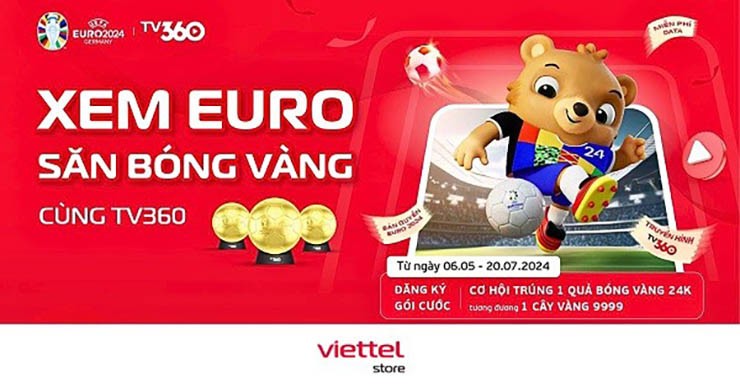Nóng hừng hực “cuộc chiến” săn bóng vàng 24K đón EURO 2024 trên TV360 - 1