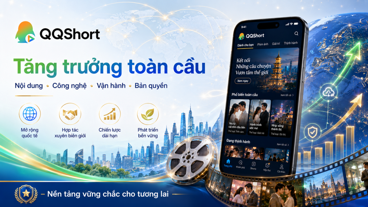 QQShort: Nền tảng giải trí phim ngắn hướng tới thị trường toàn cầu, tập trung trải nghiệm nội dung trên thiết bị di động - 1