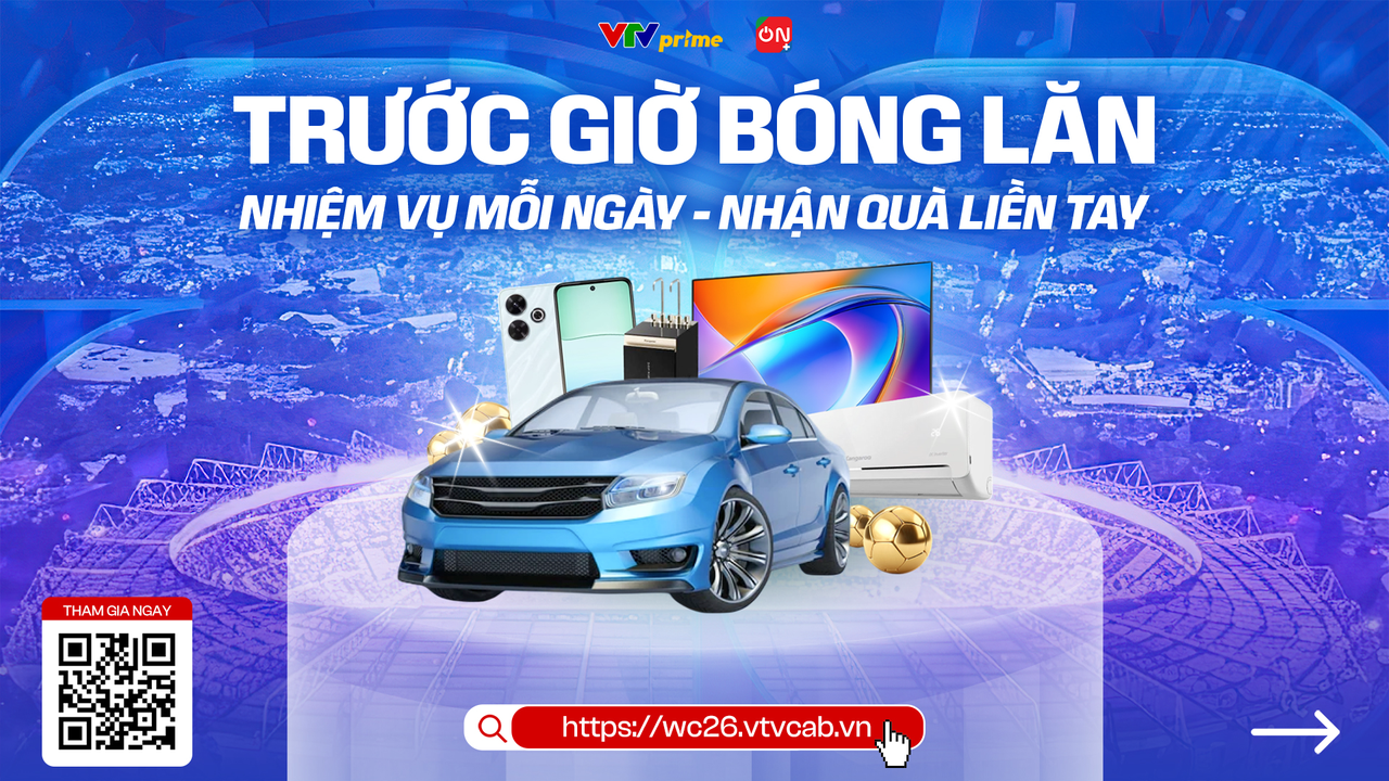 "Trước Giờ Bóng Lăn" - Sân chơi tương tác và săn quà hấp dẫn mùa World Cup 2026 - 1