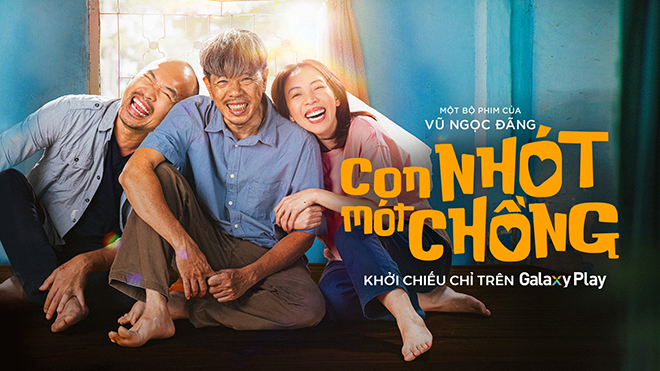 &#34;Con Nhót Mót Chồng&#34;: Bộ phim tình phụ tử được yêu thích trên Galaxy Play - 1
