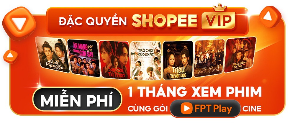 ShopeeVIP tung thêm đặc quyền cho hội viên: Miễn phí một tháng xem phim trên FPT Play Cine - 1