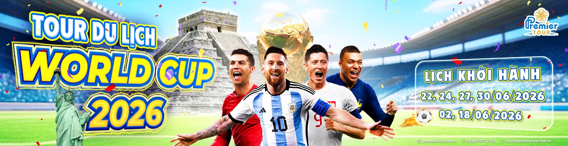 Chạm đến giấc mơ World Cup 2026 cùng Premier Tour - 2
