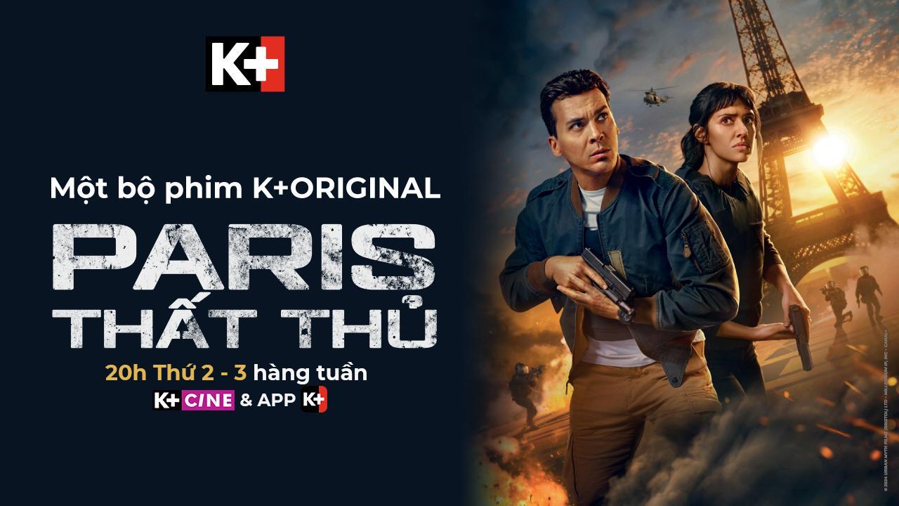 Siêu phẩm truyền hình Paris Thất Thủ lên sóng độc quyền trên K+ mãn nhãn với các pha hành động đỉnh cao - 1