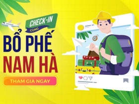  - Check-in cùng Bổ Phế Nam Hà nhận được hơn 100 bài dự thi vòng 1