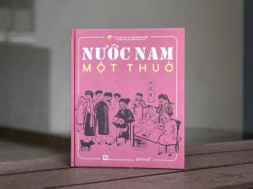  - Những lát cắt về lịch sử - văn hóa Việt xưa qua “Nước Nam một thuở”