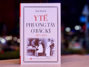 Bức tranh toàn cảnh về nền y tế phương Tây ở Bắc Kỳ khoảng 100 năm trước