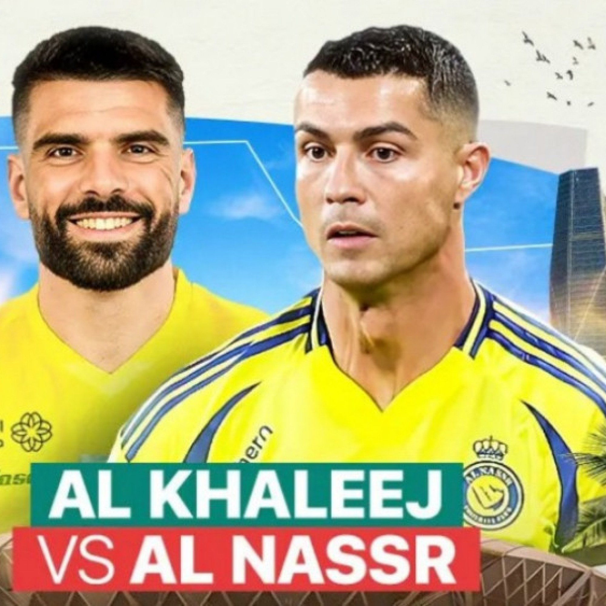  - Trực tiếp bóng đá Al Khaleej - Al Nassr: Đội Ronaldo không còn đường lùi (Saudi League)