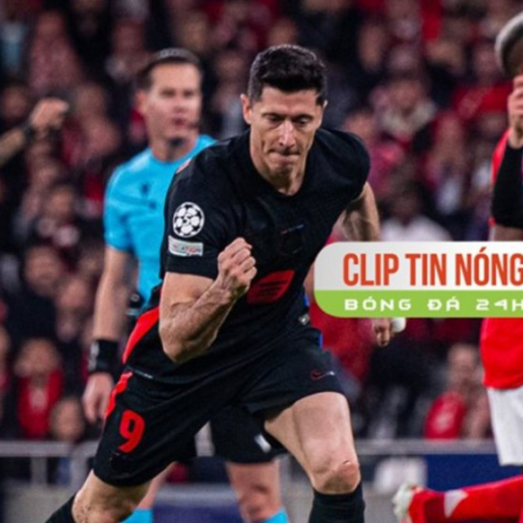  - Barcelona lội ngược dòng: Lewandowski lập cú đúp sánh ngang Ronaldo (Clip tin nóng)