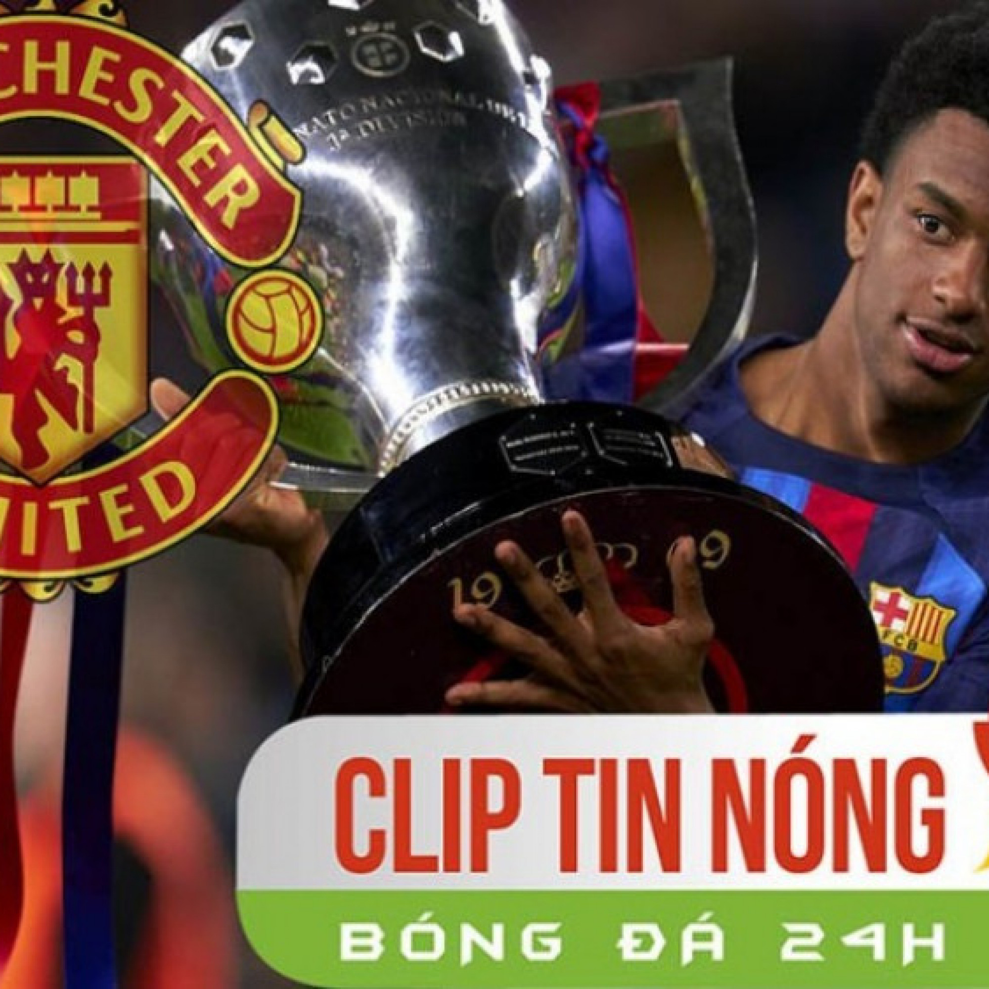  - MU dốc sức chiêu mộ "đứa con thần gió" Barca, Liverpool đón tin dữ sau trận thua sốc (Clip Tin nóng)