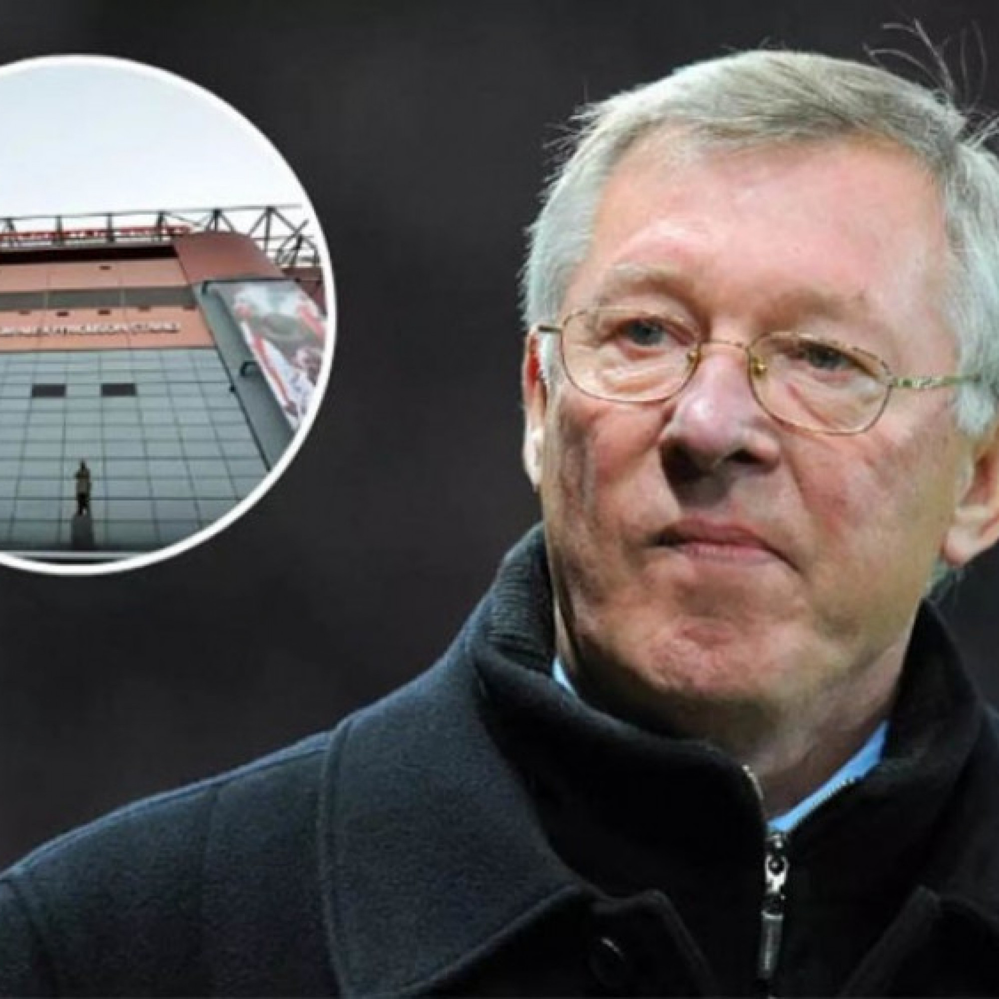  - Tin mới nhất bóng đá sáng 12/3: Sir Alex ủng hộ MU xây sân mới thay Old Trafford