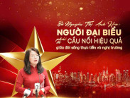 Bà Nguyễn Thị Ánh Hoa: “Người đại biểu phải là cầu nối hiệu quả giữa đời sống thực tiễn và nghị trường”