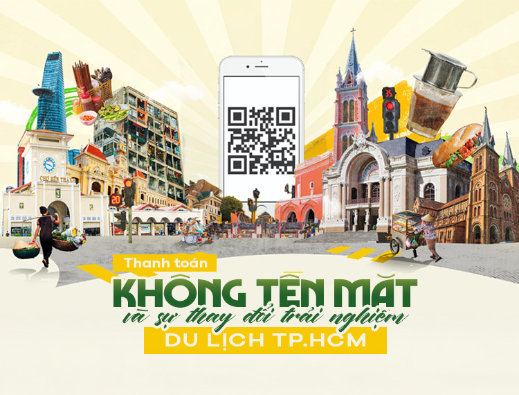 Thanh toán không tiền mặt và sự thay đổi trải nghiệm du lịch tại TP.HCM