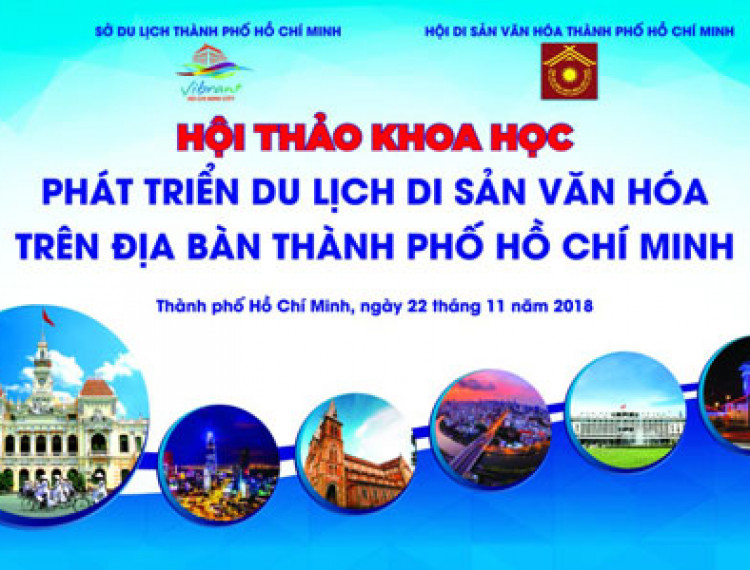 Hội thảo Khoa học về phát triển du lịch di sản văn hóa trên địa bàn Thành phố Hồ Chí Minh - 1
