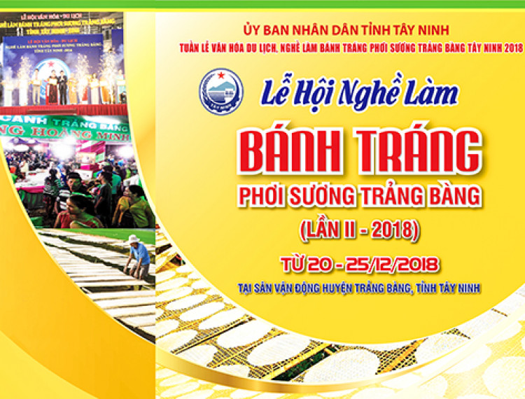 Tây Ninh sắp diễn ra Lễ hội Bánh tráng phơi sương Trảng Bàng lần II-2018 - 1