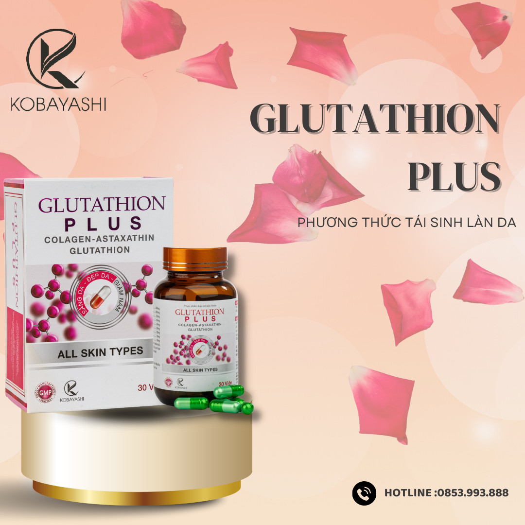 Viên uống Glutathion Plus - nghệ thuật dưỡng trắng, ngừa lão hóa hiện đại - 1