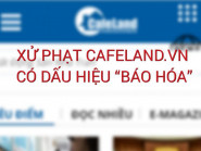 Chuyển động - TP.HCM xử phạt trang thông tin cafeland.vn vì hoạt động 'báo hóa'