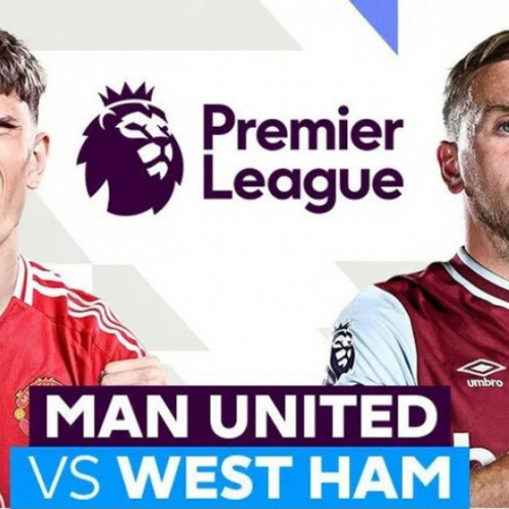  - Trực tiếp bóng đá MU - West Ham: "Quỷ đỏ" thoải mái tinh thần (Ngoại hạng Anh)