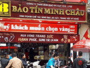 Tin trong nước - Thanh tra NHNN chuyển thông tin vi phạm kinh doanh vàng tại Bảo Tín Minh Châu sang Bộ Công an để điều tra, xử lý