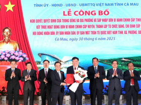 - Cà Mau - Bạc Liêu hợp nhất: Cực tăng trưởng mới cho Đồng bằng sông Cửu Long