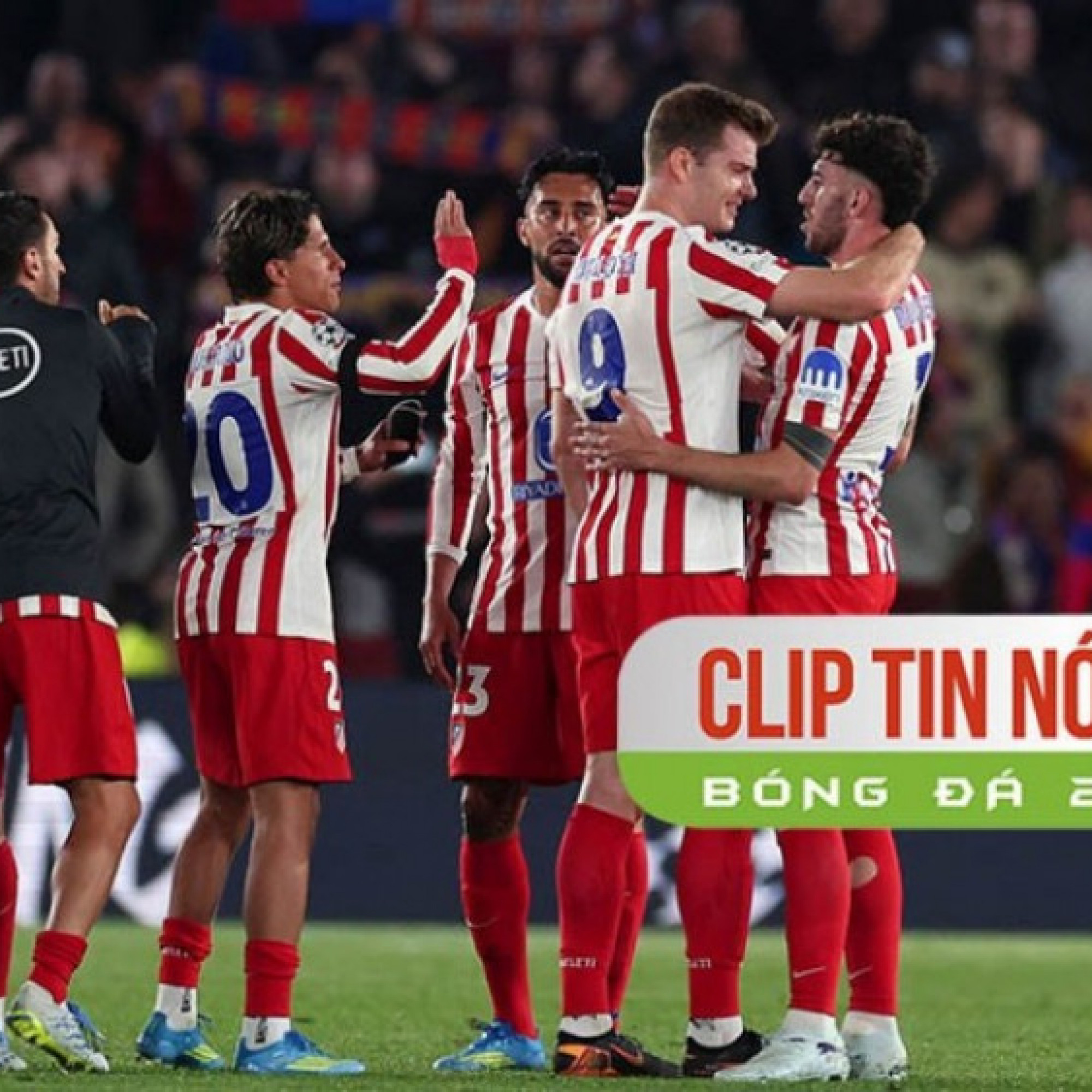 - Atletico chấm dứt cơn khát 20 năm, giành chiến thắng lịch sử trước Barca (Clip tin nóng)
