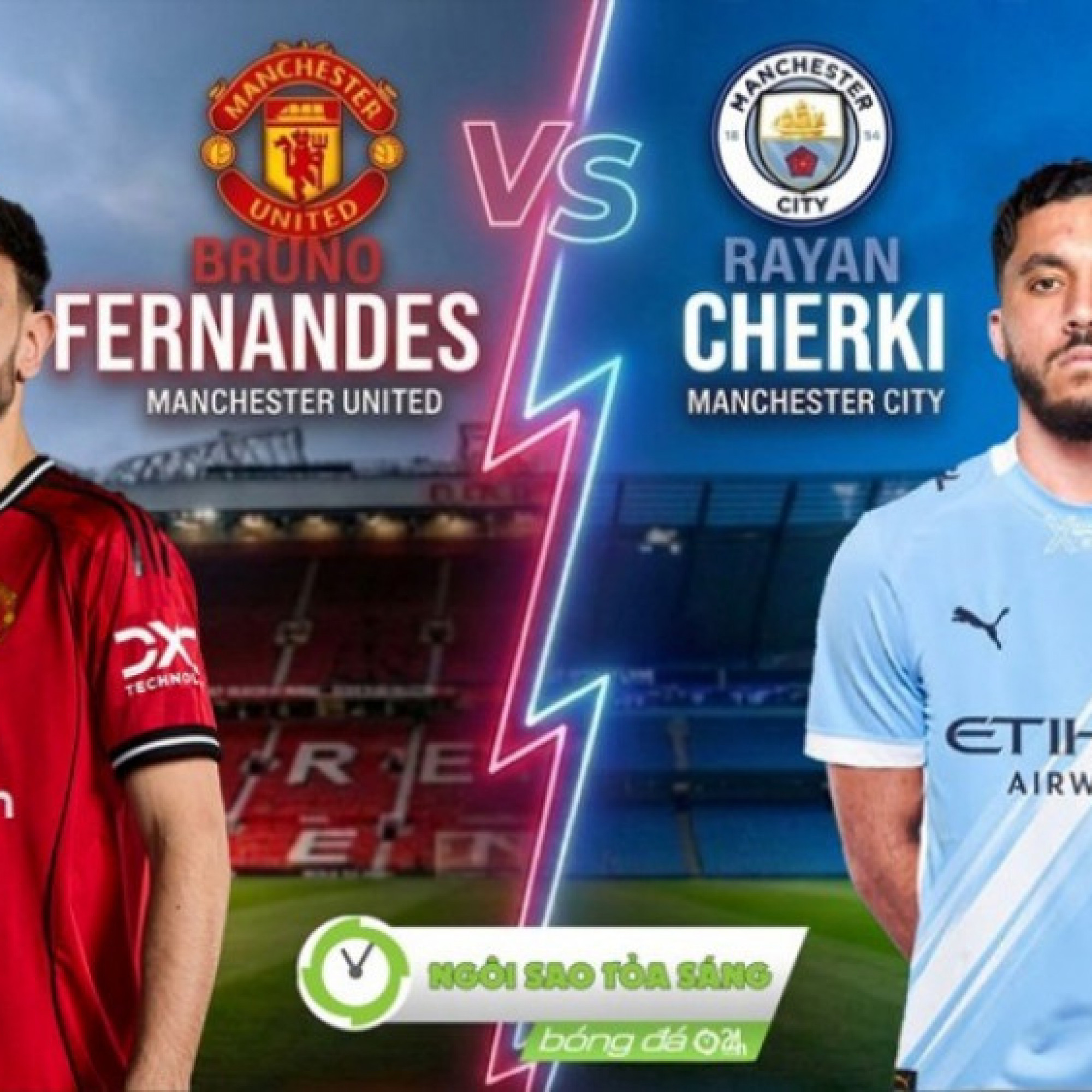  - Fernandes & Cherki: 2 "cỗ máy sáng tạo", giúp MU & Man City chiến thắng theo cách riêng