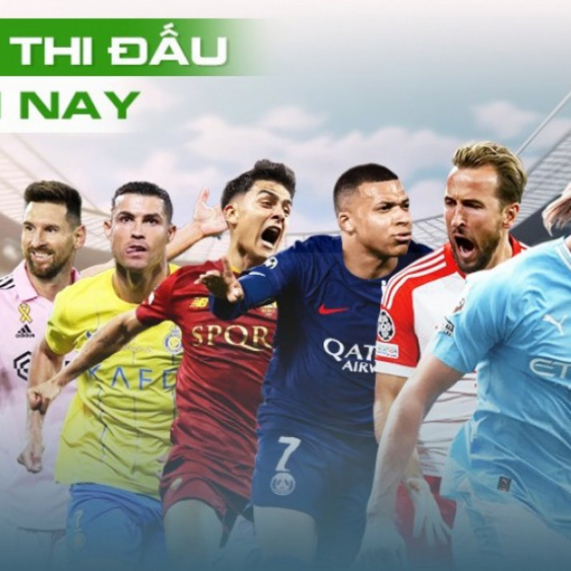  - LỊCH THI ĐẤU BÓNG ĐÁ HÔM NAY MỚI NHẤT: Nóng Ngoại hạng Anh, Serie A, cúp C1 châu Á
