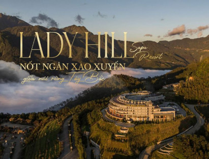 Ở đâu - Lady Hill Sapa Resort: Nốt ngân xao xuyến giữa núi rừng Tây Bắc