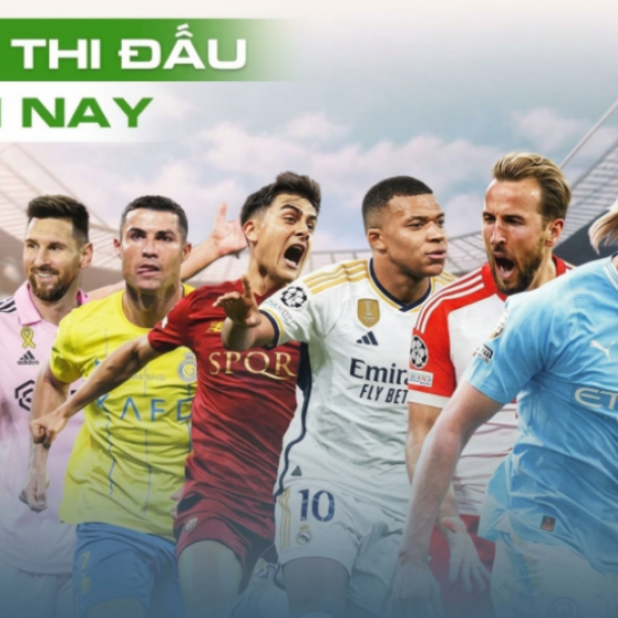  - LỊCH THI ĐẤU BÓNG ĐÁ HÔM NAY MỚI NHẤT: Nóng Ngoại hạng Anh, V-League, La Liga