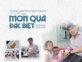  - Tỷ phú Johnathan Hạnh Nguyễn và những món quà đặc biệt trong ngày sinh nhật