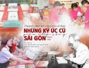 Thành phố kể chuyện về Bác: Những ký ức cũ giữa nhịp sống Sài Gòn hôm nay