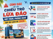 Công an TP.HCM cảnh báo lừa đảo tour hè, visa “bao đậu 100%”