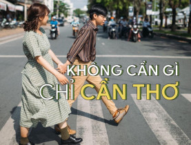 Không cần gì, chỉ cần qua dịch, chỉ Cần Thơ