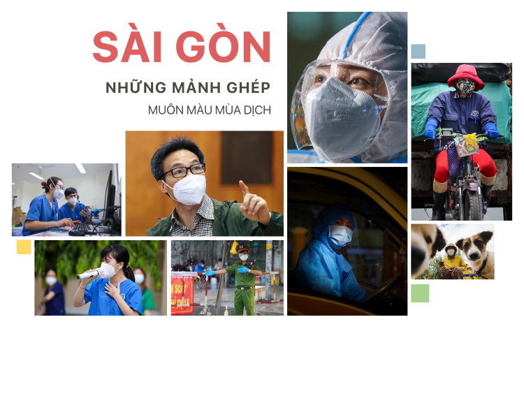 Sài Gòn: Những mảnh ghép muôn màu mùa dịch