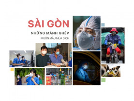 Sài Gòn: Những mảnh ghép muôn màu mùa dịch