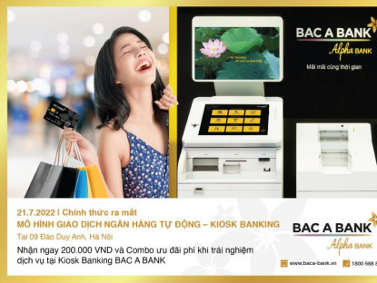 Chuyển động - Bac A Bank ra mắt mô hình giao dịch ngân hàng tự động Kiosk Banking