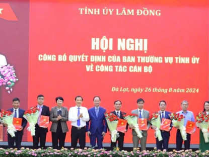 Tin trong nước - Lâm Đồng điều động, bổ nhiệm hàng loạt cán bộ chủ chốt