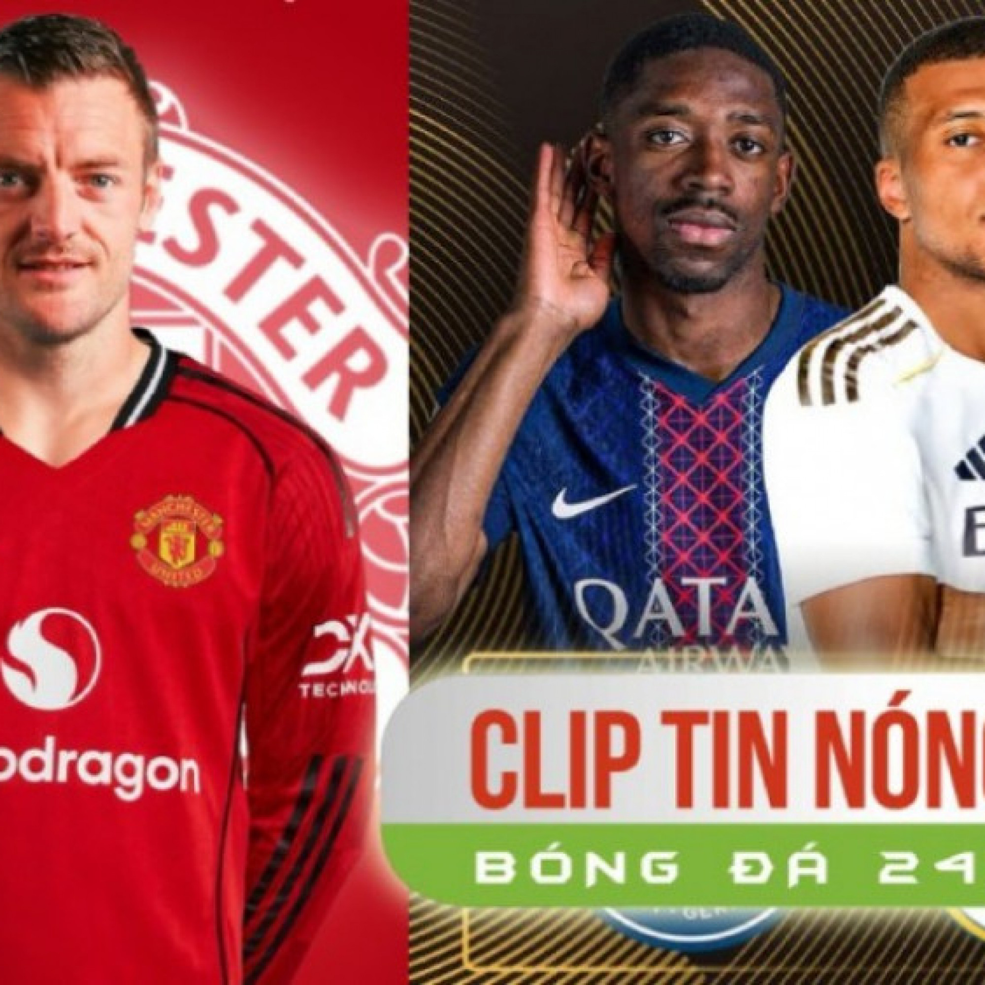  - Bất ngờ khả năng MU chiêu mộ Vardy, fan tranh cãi vì trọng tài bắt trận Real - PSG (Clip tin nóng)