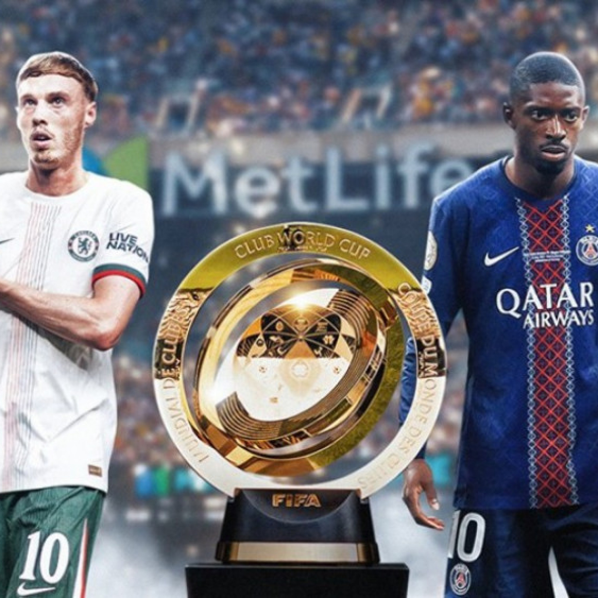  - Dự đoán tỷ số Chelsea - PSG: Đi tìm nhà "Vua" thế giới (CK FIFA Club World Cup)