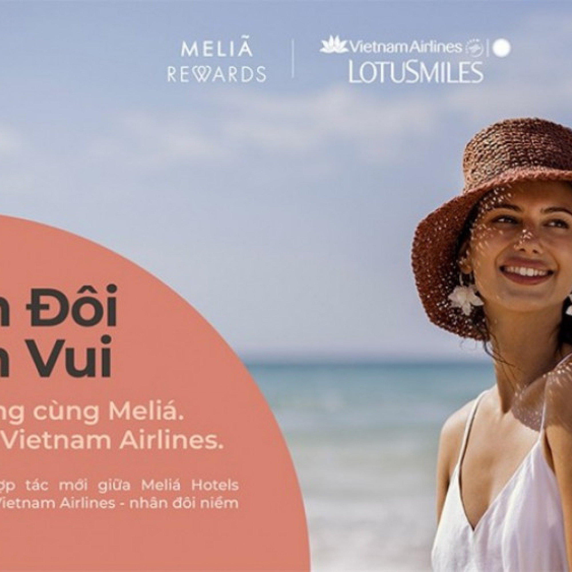  - Nhân đôi dặm thưởng Lotusmiles với chương trình hợp tác của Meliá Hotels International và Vietnam Airlines