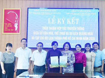  - Tạp chí Du lịch TP.HCM ký kết hợp tác với Sở VH, TT và DL Quảng Ngãi