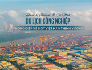 Du lịch công nghiệp tại siêu đô thị TP.HCM: Thông điệp về một Việt Nam thịnh vượng