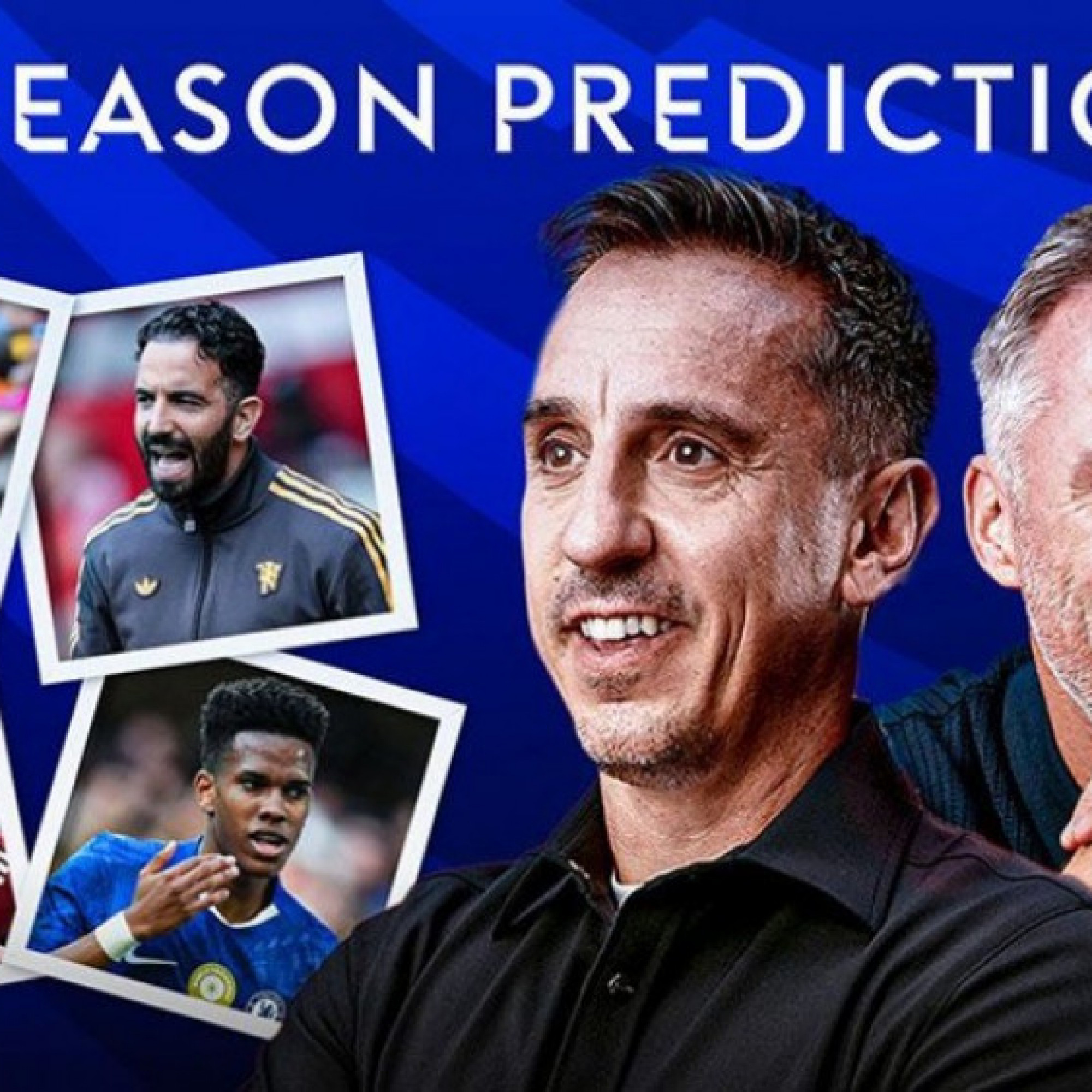  - Carragher và Neville dự đoán Ngoại hạng Anh, MU về đích thứ mấy?