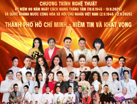  - Chương trình nghệ thuật đặc biệt: TP.HCM niềm tin và khát vọng