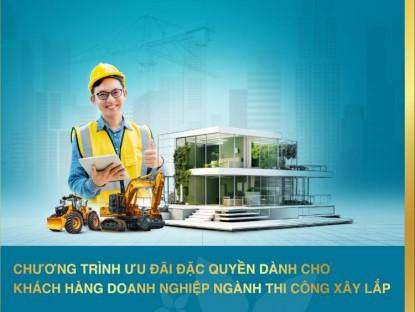  - Doanh nghiệp thi công xây lắp tự tin bứt phá với giải pháp tài chính toàn diện từ BAC A BANK