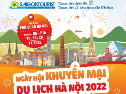 Chuyển động - Saigontourist tung nhiều ưu đãi tại Ngày hội Du lịch Hà Nội 2022