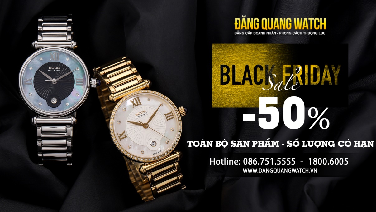 Sale sập sàn Black Friday – Giảm ngay 50% toàn bộ sản phẩm tại Đăng Quang Watch - 1
