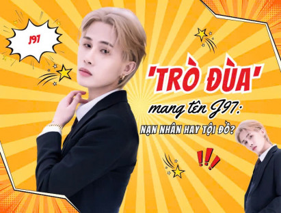 Giải trí - 'Trò đùa' mang tên J97: Nạn nhân hay tội đồ?