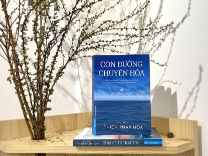  - “Con đường chuyển hóa” – Tấm bản đồ dẫn đến an vui và tự do nội tại